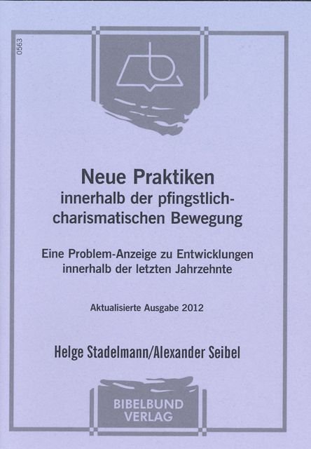 Neue Praktiken innerhalb der pfingstlich-charismatischen Bewegung